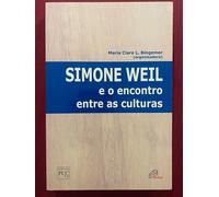 Simone Weil E O Encontro Entre As Culturas - Coleção Estudos Da Religião