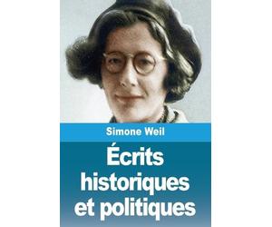 Simone Weil Écrits historiques et politiques (Tascabile)