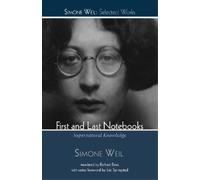 Simone Weil First and Last Notebooks (Tascabile) Simone Weil: Selected Works