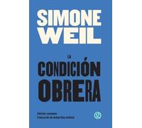 Simone Weil La condición obrera (Tascabile)