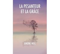 Simone Weil La Pesanteur et la Grâce (Copertina rigida)