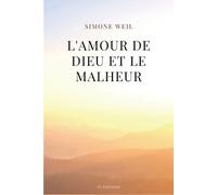 Simone Weil L'amour de Dieu et le malheur (Tascabile)