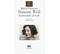 Simone Weil. L'attenzione al reale