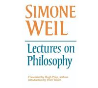 Simone Weil Lectures on Philosophy (Tascabile)