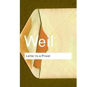 Simone Weil Letter to a Priest (Tascabile) Routledge Classics