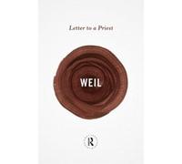 Simone Weil Letter to a Priest (Tascabile) Routledge Great Minds