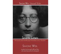 Simone Weil Seventy Letters (Tascabile) Simone Weil: Selected Works