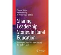 Simone White Sharing Leadership Stories in Rural Education (Copertina rigida)