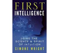 Simone Wright First Intelligence (Tascabile)