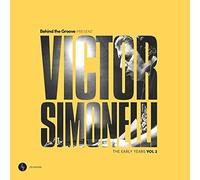 `SIMONELLI, VICTOR` BEHIND THE GROOVE PRESENT VICTOR SIMONELLI: T VINYL LP NUOVO