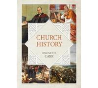 Simonetta Carr Church History (Tascabile)
