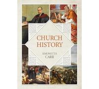 Simonetta Carr Church History (Tascabile)