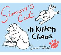 Simon's Cat - in Kitten Chaos