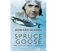 Simons, Graham M Howard Hughes and the Spruce Goose (Tascabile)