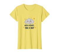 Simpatica Decorazione da Parete «When in Doubt Take a Nap Sleepy Cloud» Maglietta, Donna, Limone, XS