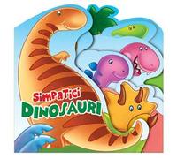 Simpatici dinosauri. Libro sagomato in EVA. Ediz. a colori