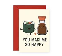 Simpatico biglietto d'amore con scritta in lingua inglese "You Maki Me So Happy" (lingua italiana non garantita), simpatico gioco di parole con sushi e salsa di soia, per anniversario o San Valentino