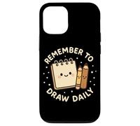 Simpatico blocco da disegno divertente "Remember to Draw Daily" Custodia per iPhone 12/12 Pro