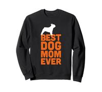 Simpatico bulldog francese / Frenchie divertente Best Dog Mom Ever Felpa