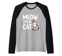 Simpatico Costume Divertente per Amanti dei Gatti con Scritta Meow I'm A Cat Maglia con Maniche Raglan