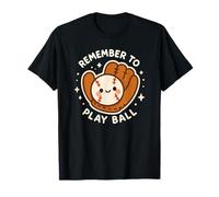 Simpatico Guanto da Baseball con Scritta Remember to Play Ball Maglietta