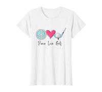 Simpatico Regalo per Golfisti da Donna, Divertente, per la Pace e L'Amore Maglietta con Stampa Grafica Economica, Donna, Bianco, XS