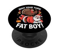 Simpatico Ringraziamento | Turchia Design | Aspetta il tuo turno Ragazzo grasso PopSockets PopGrip Adesivo