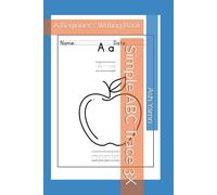 Simple ABC Trace 3X: A Beginner's Writing Book