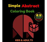 Simple Abstract Coloring Book: A Black Background Activity for Kids and Adults: Relaxing Geometric Shapes and Patterns