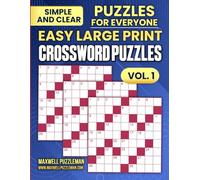 Simple and Clear Puzzles for Everyone: Easy Large Print Crossword Puzzles