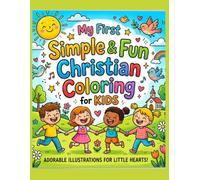 Simple and Fun Christian Coloring Book: for Kids Ages 3-8