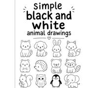 Simple animal drawings: Easy to draw and color