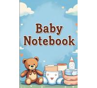 Simple Baby Log: A 150-Page Minimalist Journal for Feeding Times, Sleep Schedules & Milestones Without the Overwhelm