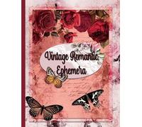 Simple Belle Designs Vintage Romantic Ephemera (Tascabile)