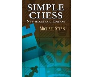 [(Simple Chess)] [By (author) Michael Stean] published on (March, 2003)