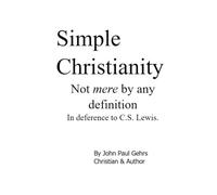 Simple Christianity: Not mere by any definition