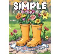 Simple Coloring Book for Adults: A Large-Print Easy-to-Read Four Seasons Relaxing Activity for Beginners, Seniors, Dementia, Alzheimer's and Parkinson's Patients