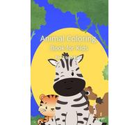 Simple & Cute Designs for Early Learning, Fun and Creativity: An easy and joyful coloring adventure for kids - perfect for fun, relaxation, and imagination!