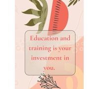 Simple Daily Planner - “Education and Training Is Your Investment in You” | Undated Layout with Priority, Reminders & Notes
