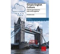 Simple english culture. Unità di apprendimento sulla civiltà anglofona - S...