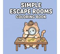 Simple Escape Rooms Coloring Book: Bold and Easy Cozy Spaces and Hidden Corners for Seniors, Adults, and Beginners | Relaxing and Stress-Relieving Large Print Designs