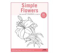 Simple Flowers Line Art Patterns for Carving, Pyrography & Crafts (Fox Chapel Publishing) 21 Original Designs by Lora Irish of Lilies, Orchids, Roses, Sunflowers, Daisies, Forget Me Nots, and More
