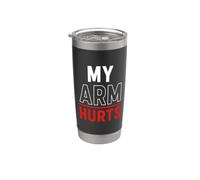 Simple Funny gym workout quote My Arm Hurts Bicchiere termico in acciaio inox doppia parete