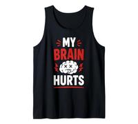 Simple Funny Gym Workout Quote My Brain Hurts Canotta