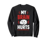 Simple Funny Gym Workout Quote My Brain Hurts Felpa