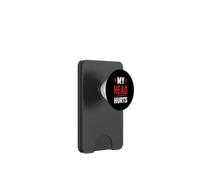 Simple Funny gym workout quote My head Hurts PopSockets PopWallet per MagSafe