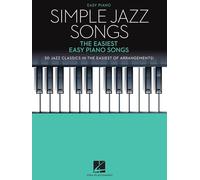 Simple Jazz Songs: The Easiest Easy Piano Songs