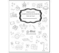 Simple Joys: A Calm Blank Composition Notebook: A simple place to write, reflect, and slow down