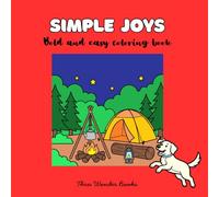 Simple Joys: Bold and easy coloring book