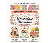 Simple Joys - Bold and Easy (Vol 2): Large Print Coloring Book for Seniors, Adults with Dementia or Alzheimer's - For Calm & Relaxation - A Thoughtful Gift